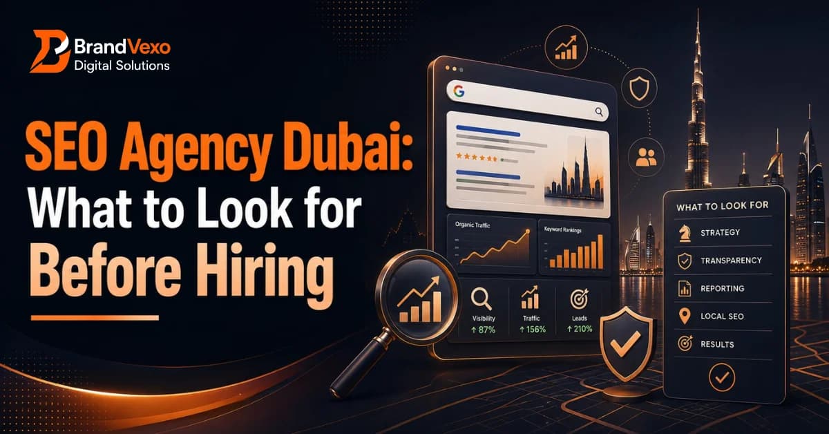 SEO Agency Dubai: What to Look for Before Hiring