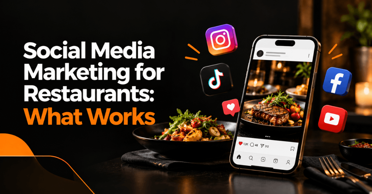 Social Media Marketing for Restaurants: What Works